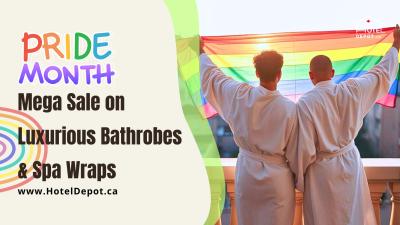 Pride Month Mega Sale on Luxurious Bathrobes & Spa Wraps