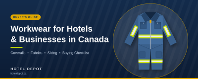 Workwear for Hotels and Businesses in Canada: A Complete Buyerâs Guide